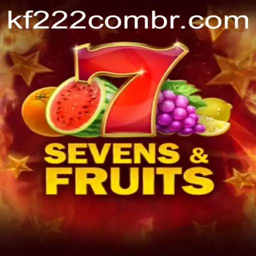 SevensFruits: Discovering the Game and Understanding the Kf222 PH Login
